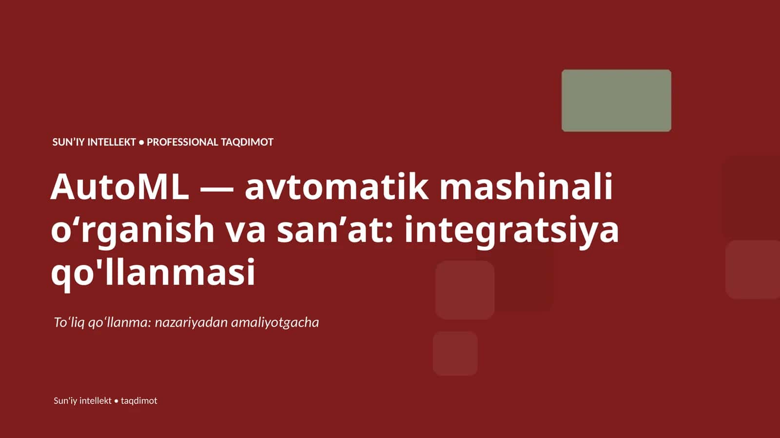 SUNʼIY INTELLEKT • PROFESSIONAL TAQDIMOT