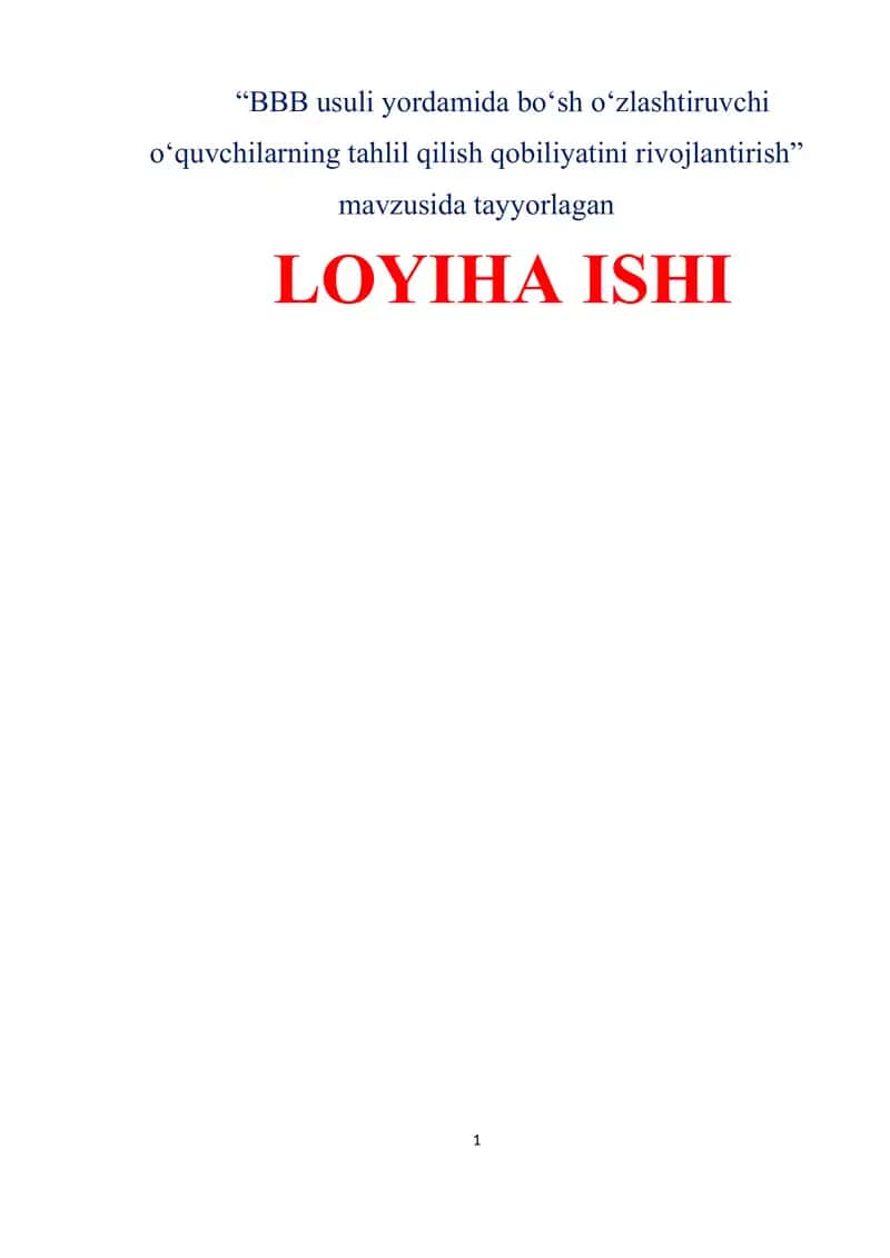 BBB usuli yordamida bo‘sh o‘zlashtiruvchi o‘quvchilarning tahlil qilish qobiliyatini rivojlantirish”