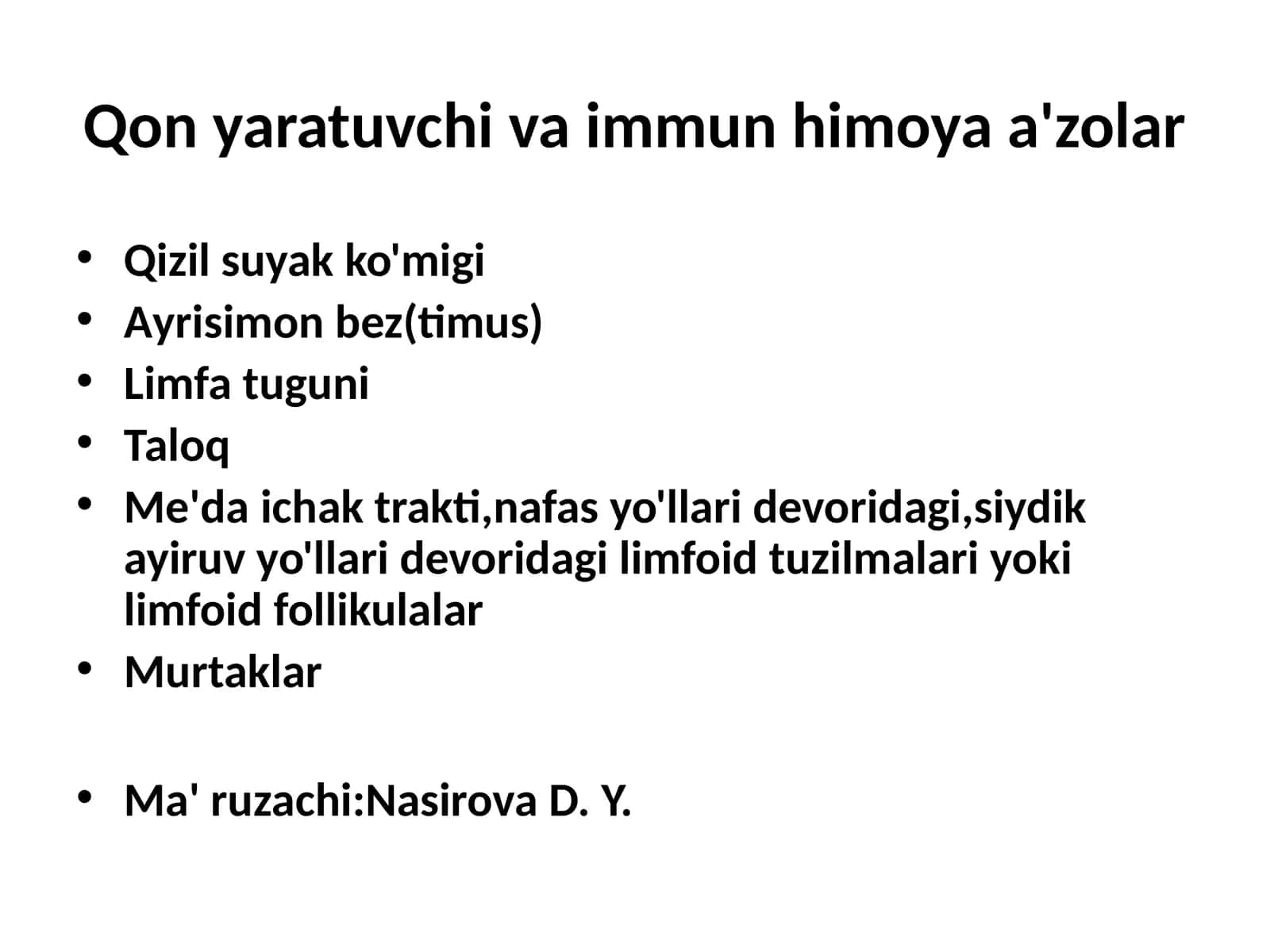 Qon yaratuvchi va immun himoya a'zolar