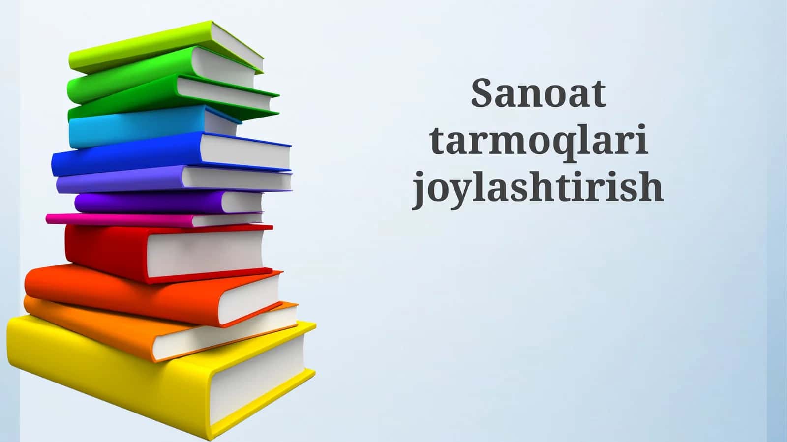 Sanoattarmoqlarijoylashtirish