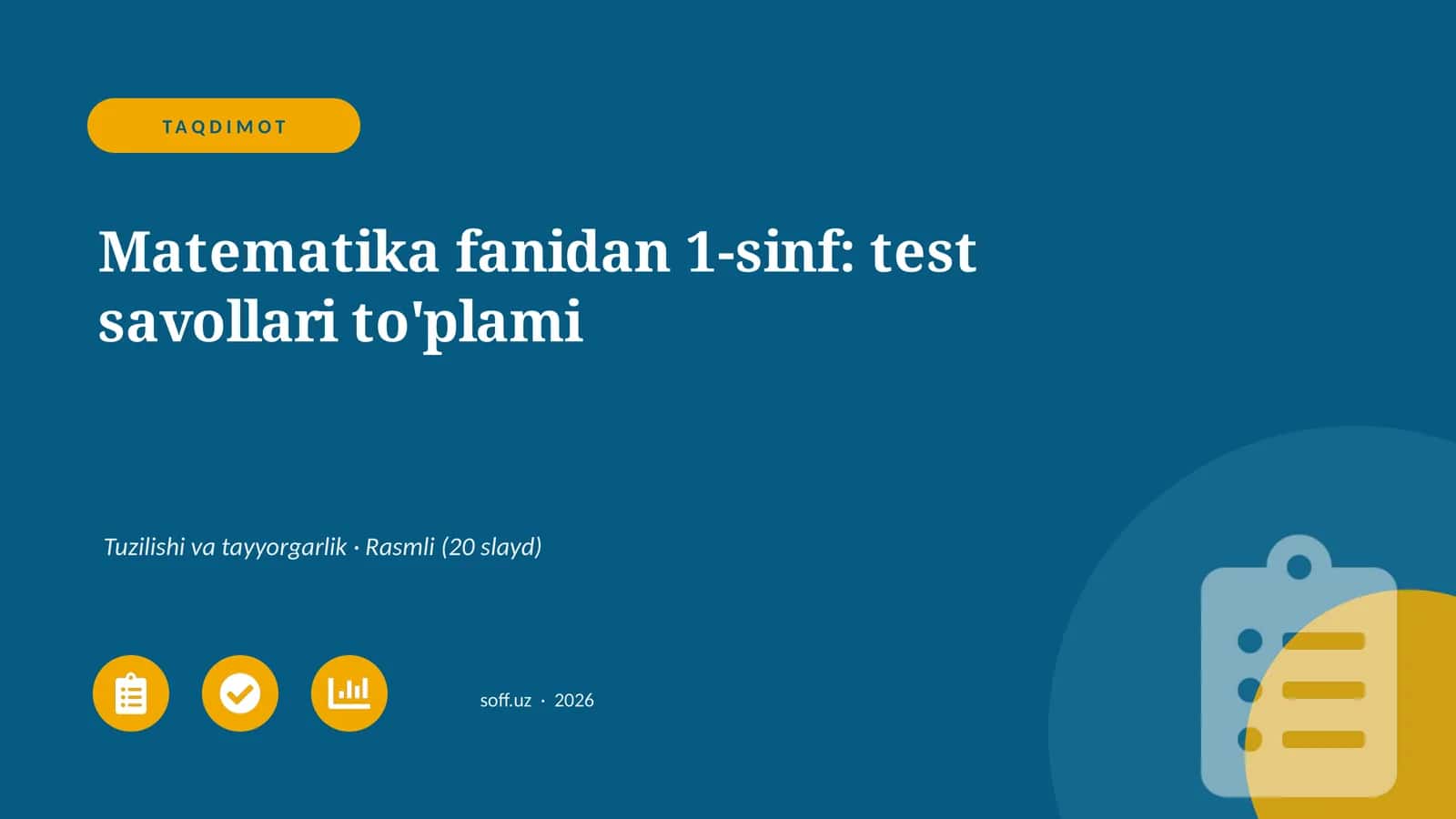 Matematika fanidan 1-sinf: test savollari to'plami