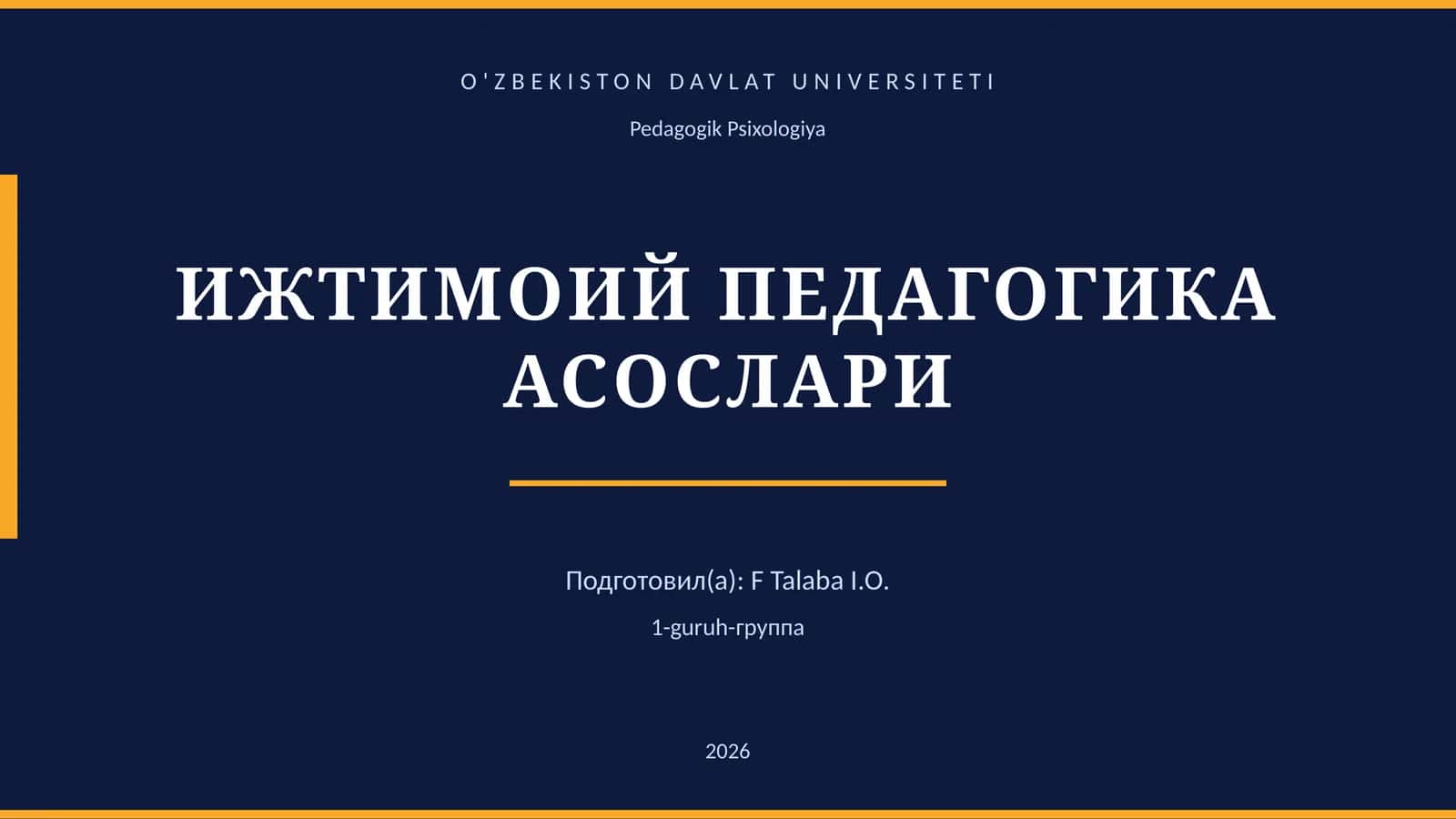 ИЖТИМОИЙ ПЕДАГОГИКА АСОСЛАРИ