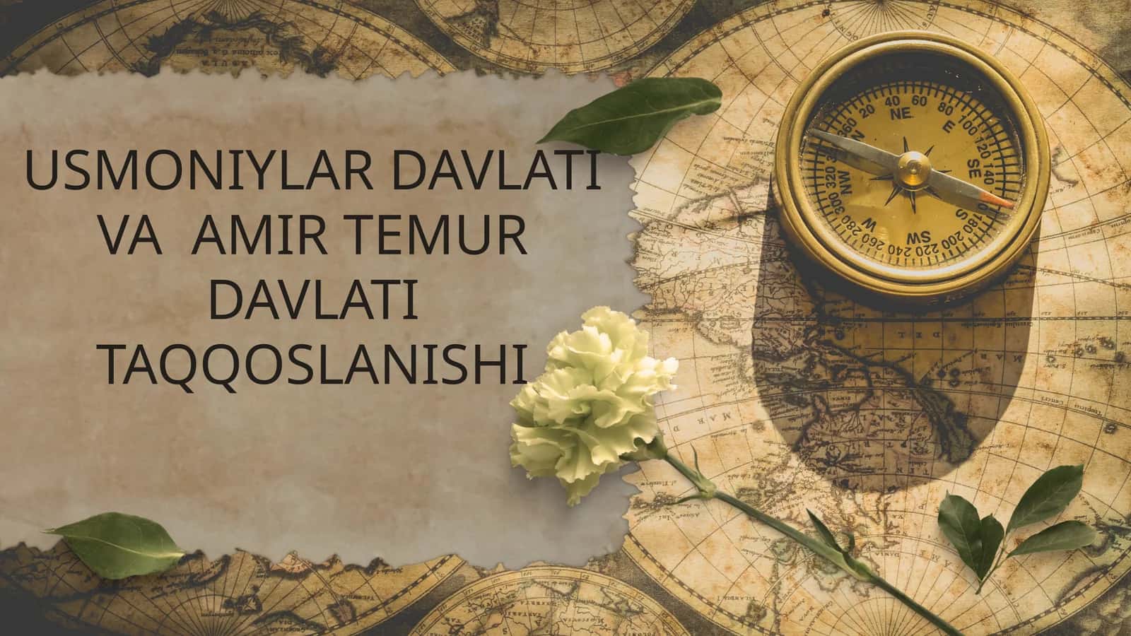 USMONIYLARDAVLATI VA AMIR TEMUR DAVLATI TAQQOSLANISHI