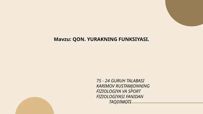 QON. YURAKNING FUNKSIYASI
