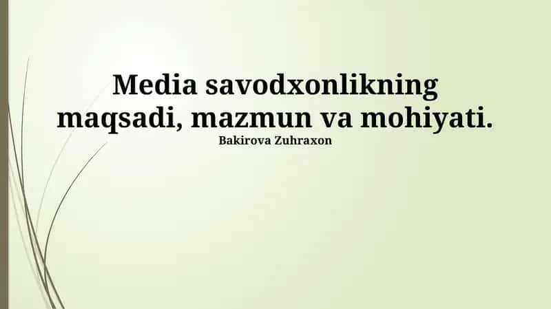 Media Savodxonlik Maqsadi, Mazmuni va Mohiyati
