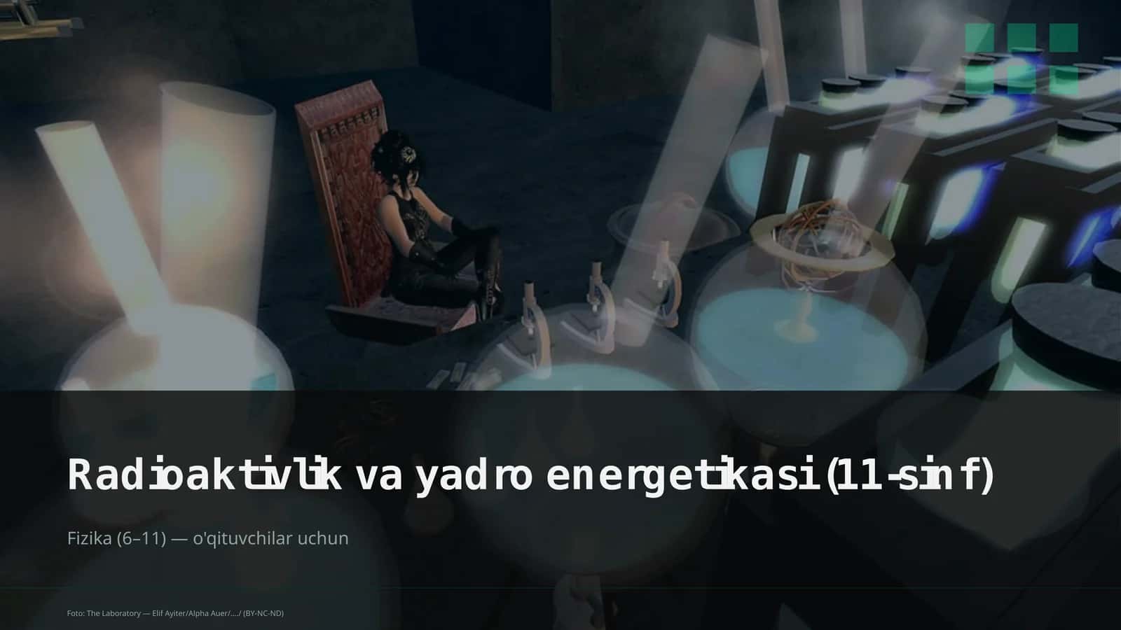 Radioaktivlik va yadro energetikasi (11-sinf)