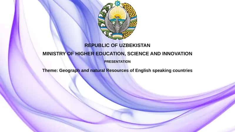 Geographand natural Resources of English speaking countries