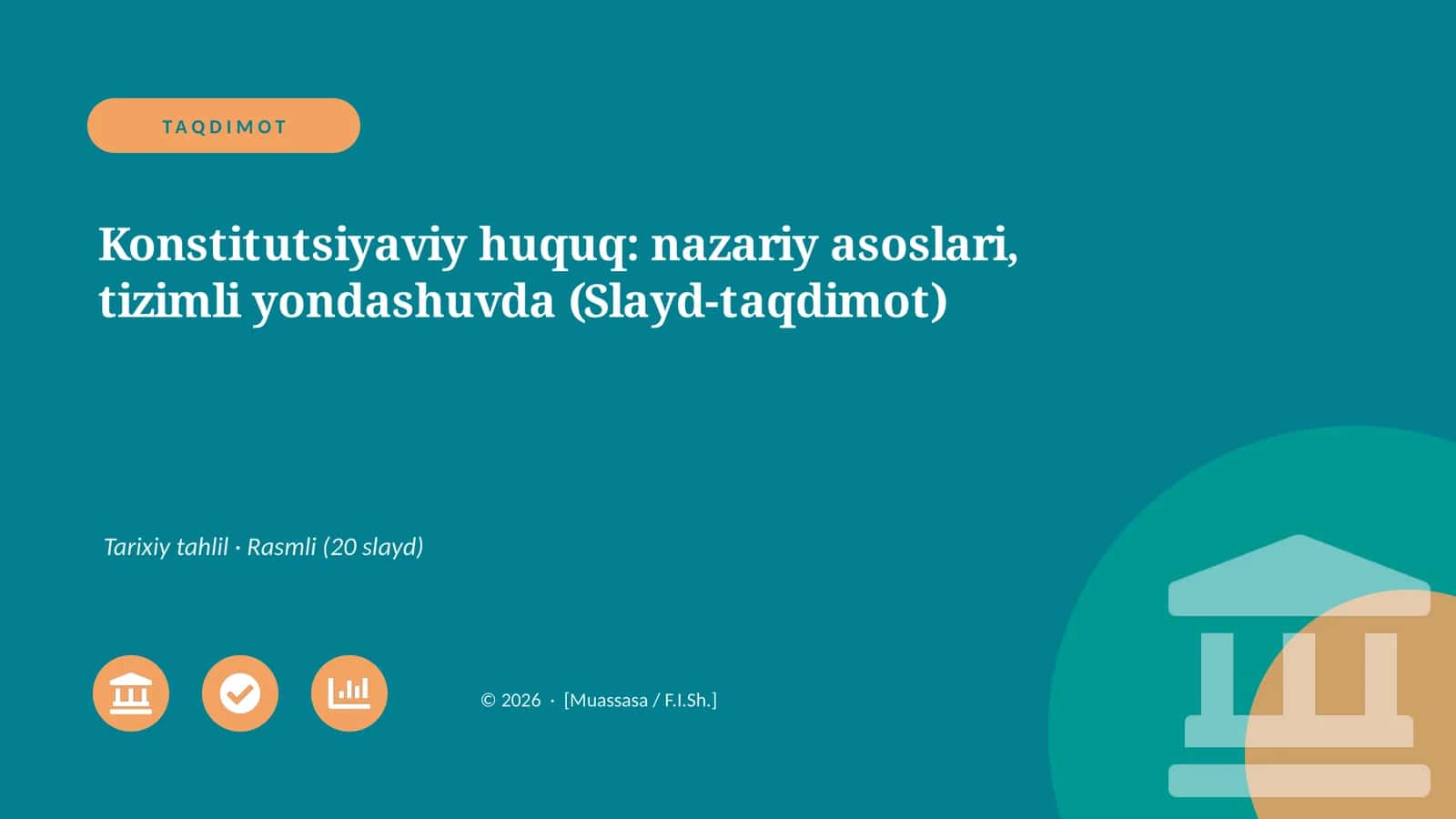 Konstitutsiyaviy huquq: nazariy asoslari, tizimli yondashuvda (Slayd-taqdimot)