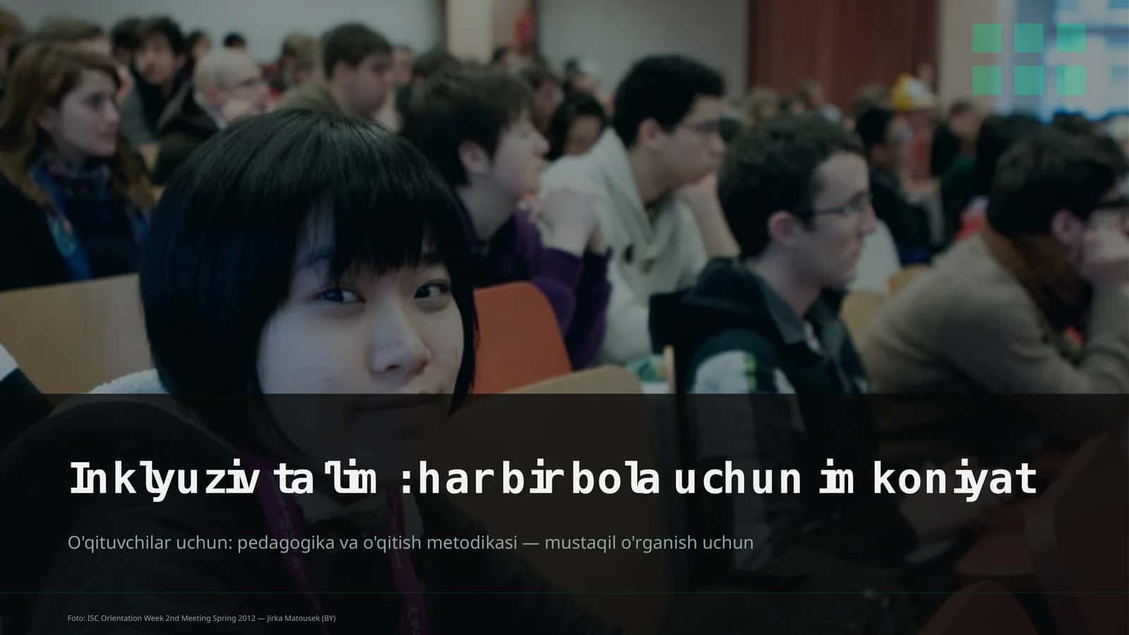 Inklyuziv ta'lim: har bir bola uchun imkoniyat