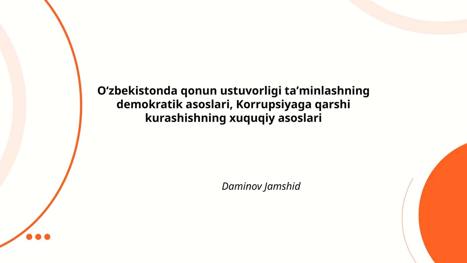 Oʻzbekistonda qonun ustuvorligi taʼminlashning demokratik asoslari, Korrupsiyaga qarshi kurashishning xuquqiy asoslari