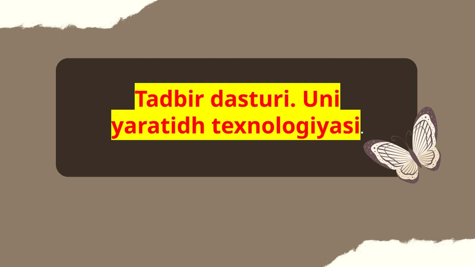 Tadbir dasturi. Uni yaratidh texnologiyasi