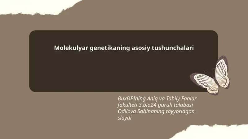 Molekulyar genetikaning asosiy tushunchalari