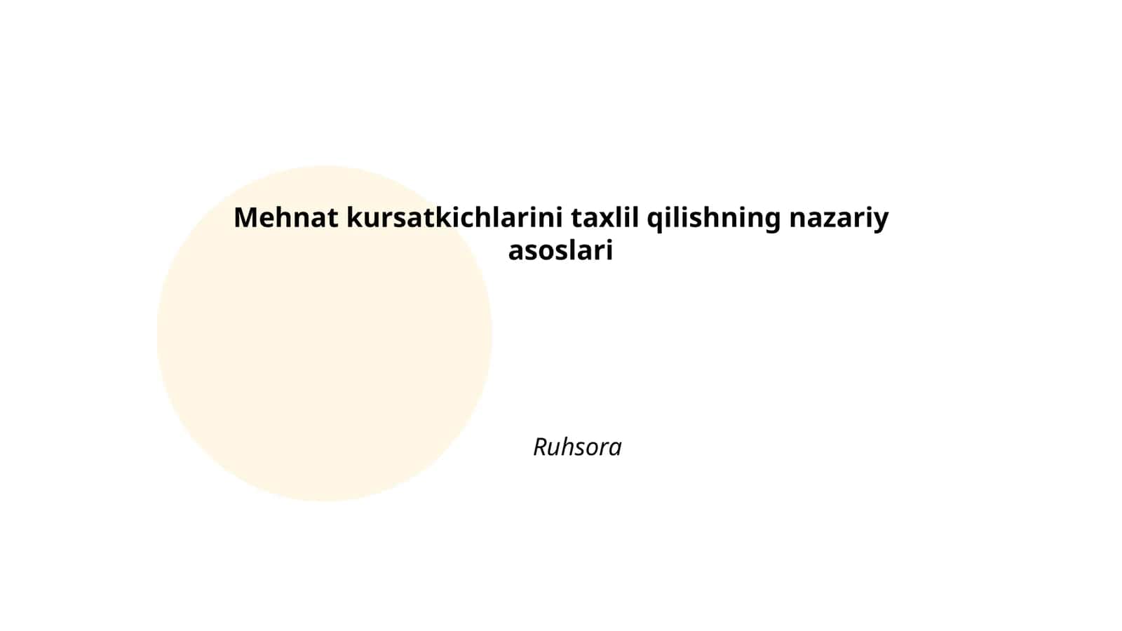Mehnat kursatkichlarini taxlil qilishning nazariy asoslari
