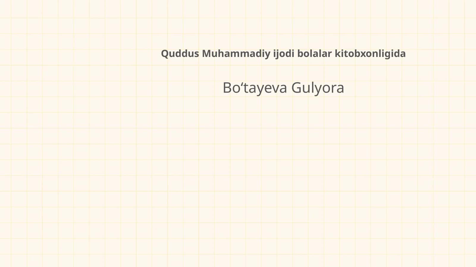 Quddus Muhammadiy ijodi bolalar kitobxonligida