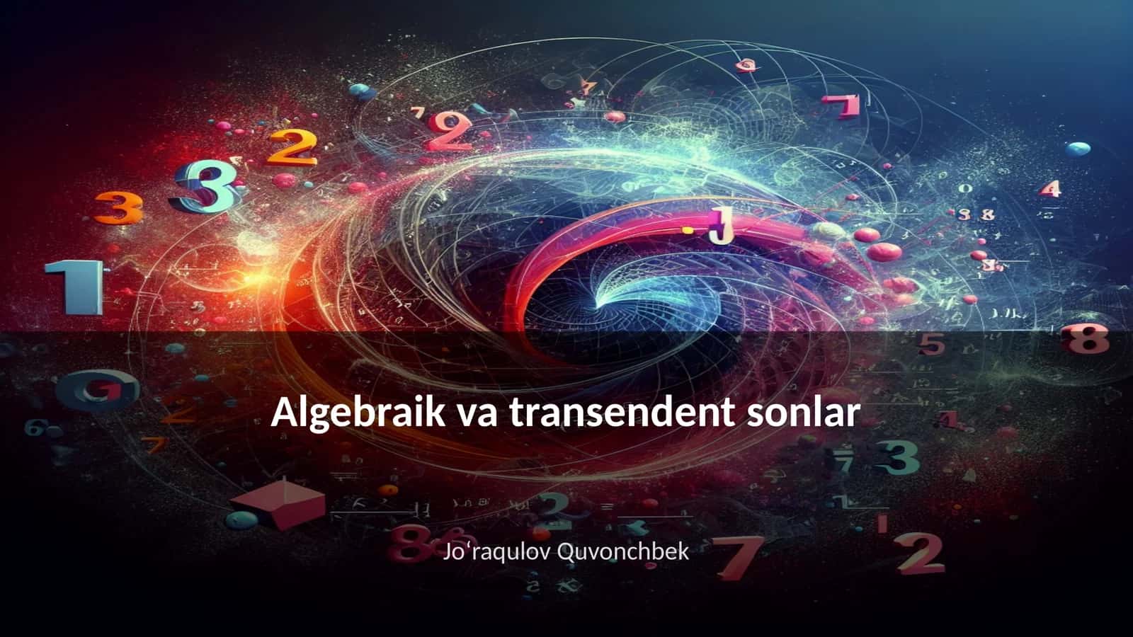 Algebraik va transendent sonlar