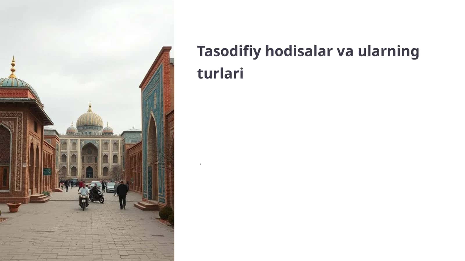 Tasodifiy hodisalar turlari