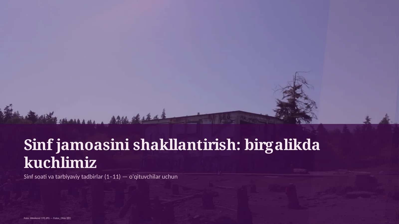Sinf soati va tarbiyaviy tadbirlar (1-11) - o'qituvchilar uchun
