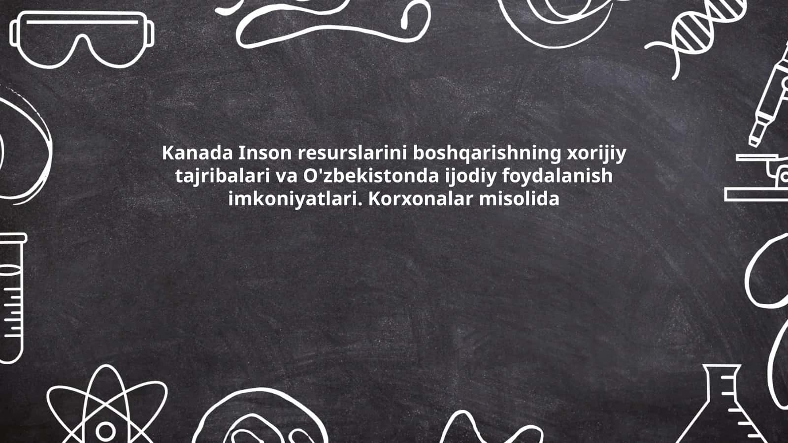 Kanada Inson resurslarini boshqarishdagi innovatsion yondoshuvlar