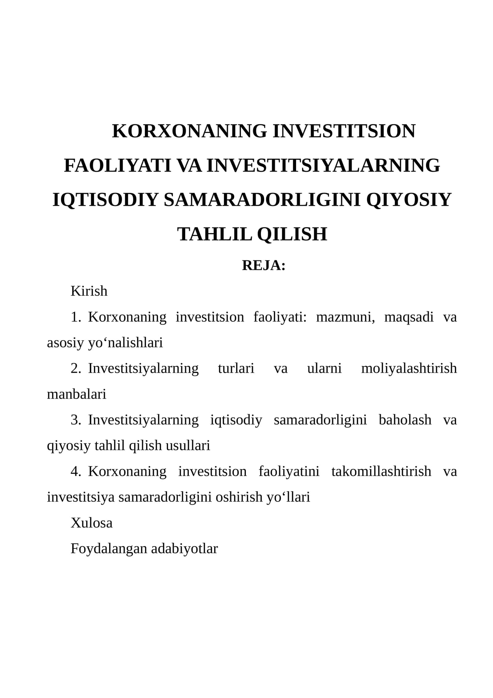 KORXONANING INVESTITSION FAOLIYATI VA INVESTITSIYALARNING IQTISODIY SAMARADORLIGINI QIYOSIY TAHLIL QILISH