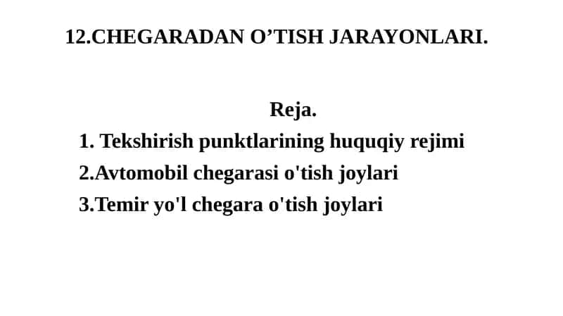 CHEGARADAN O’TISH JARAYONLARI