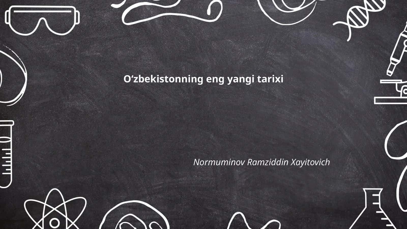 O‘zbekistonning eng yangi tarixi