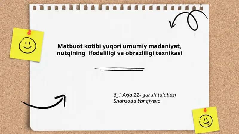 Matbuot kotibi yuqori umumiy madaniyat