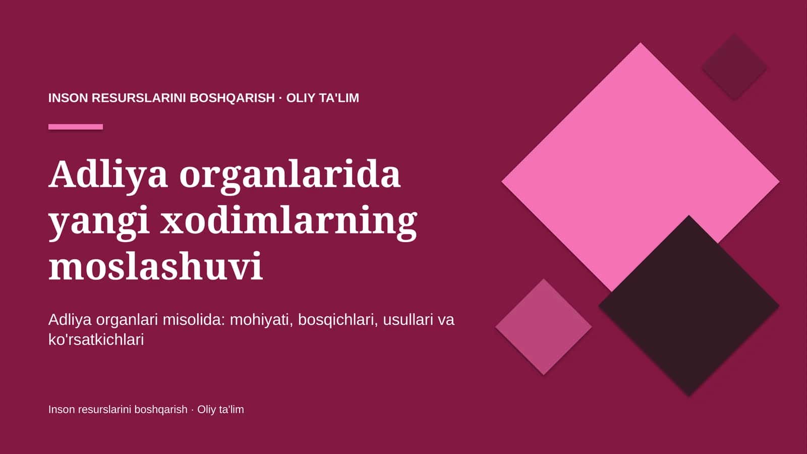 Adliya organlarida yangi xodimlarning moslashuvi