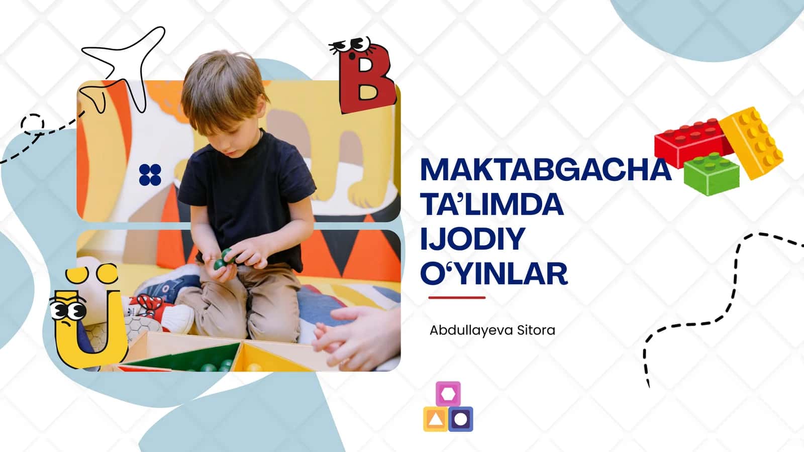 MAKTABGACHA TA’LIMDA IJODIY O‘YINLAR