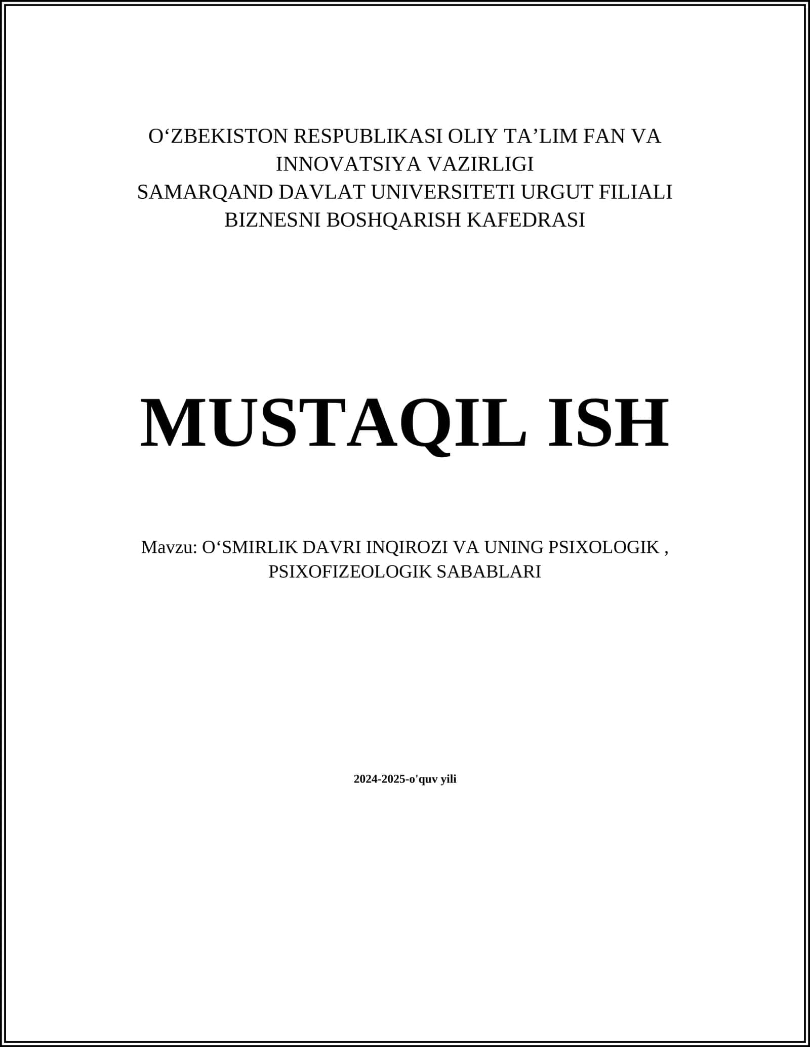 O‘SMIRLIK DAVRI INQIROZI VA UNING PSIXOLOGIK, PSIXOFIZEOLOGIK SABABLARI