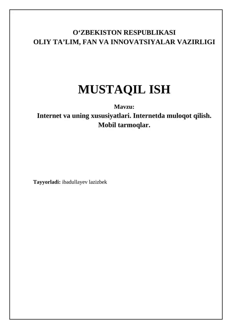 Internet va uning xususiyatlari