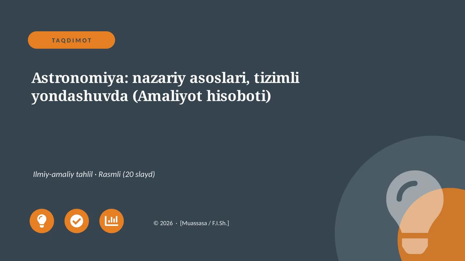 Astronomiya: nazariy asoslari, tizimli yondashuvda (Amaliyot hisoboti)