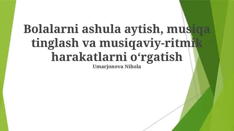 Musiqa va ritmik harakatlarni o'rgatish