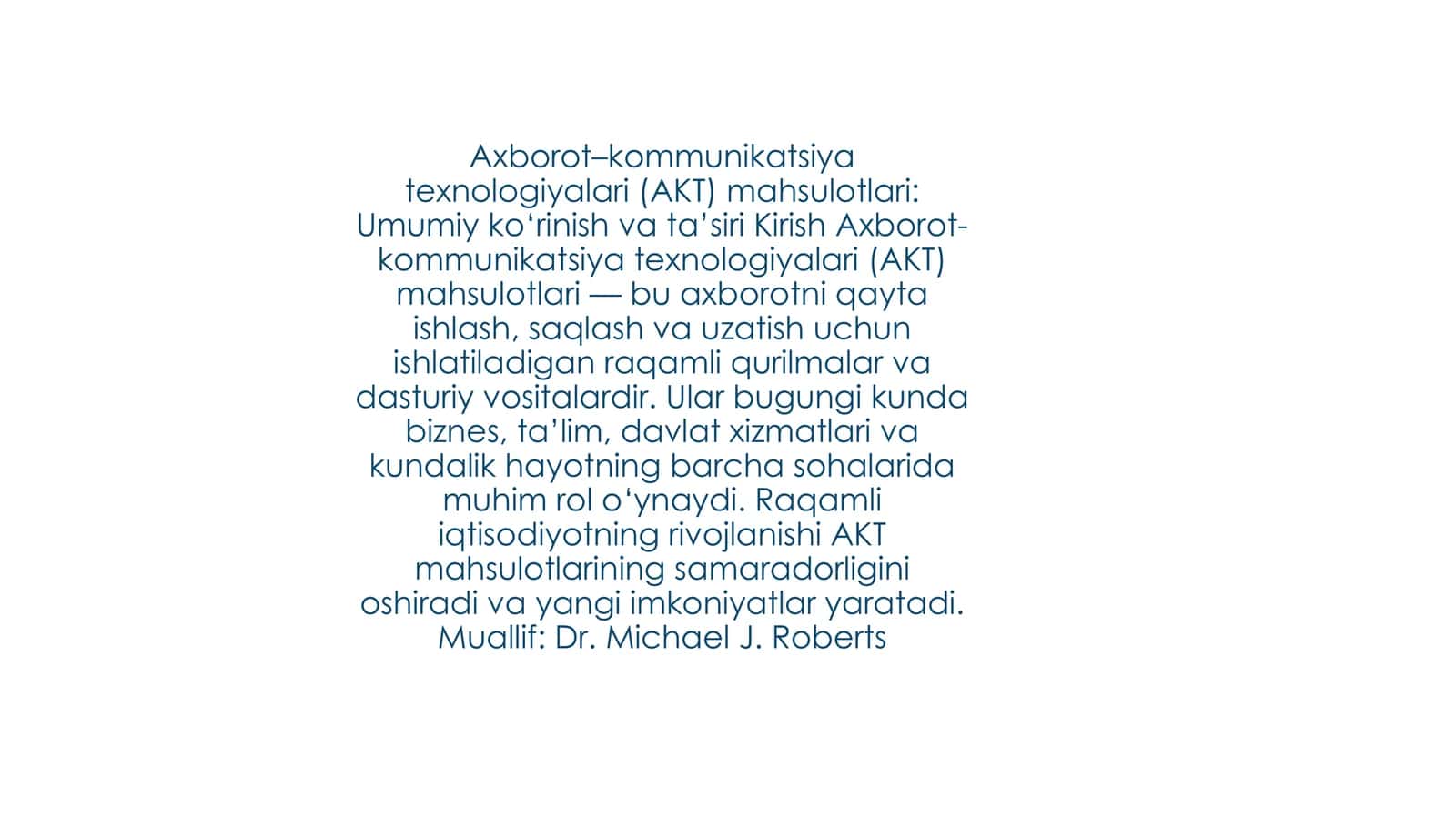 Axborot–kommunikatsiyatexnologiyalari(AKT)mahsulotlari