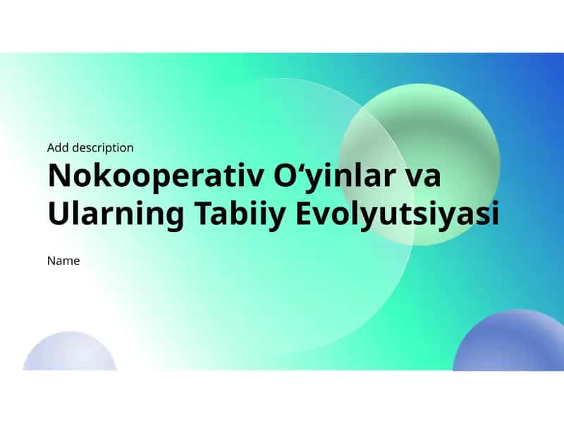 Nokooperativ O‘yinlar va Ularning Tabiiy Evolyutsiyasi