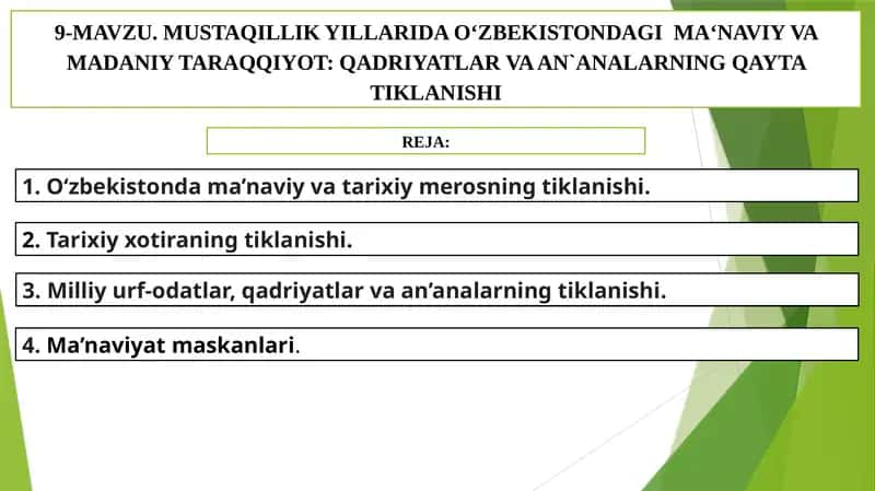 Mustaqillik yillarida o‘zbekistondagi maʻnaviy va madaniy taraqqiyot: qadriyatlar va an`analarning qayta tiklanishi