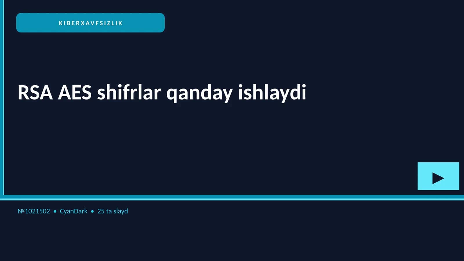 KIBERXAVFSIZLIK RSA AES shifrlar qanday ishlaydi