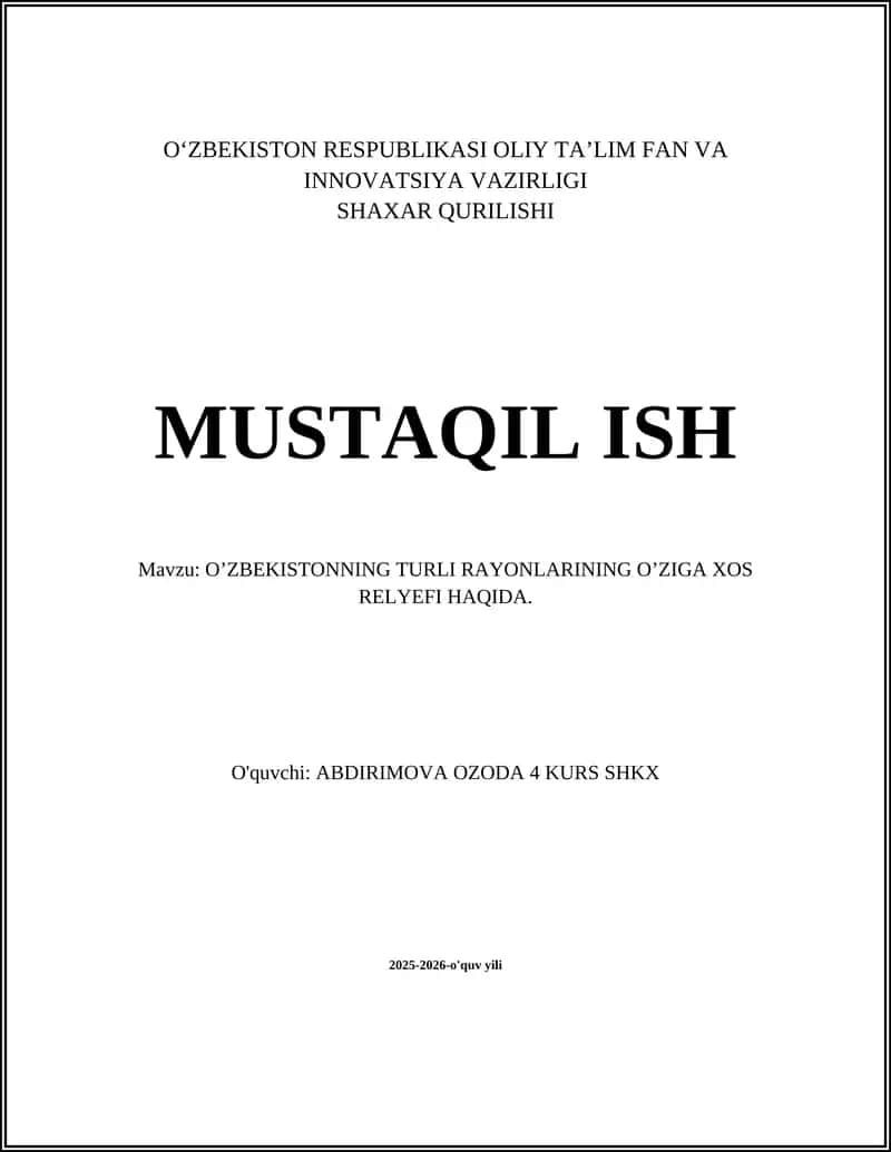 O’ZBEKISTONNING TURLI RAYONLARINING O’ZIGA XOS RELYEFI HAQIDA