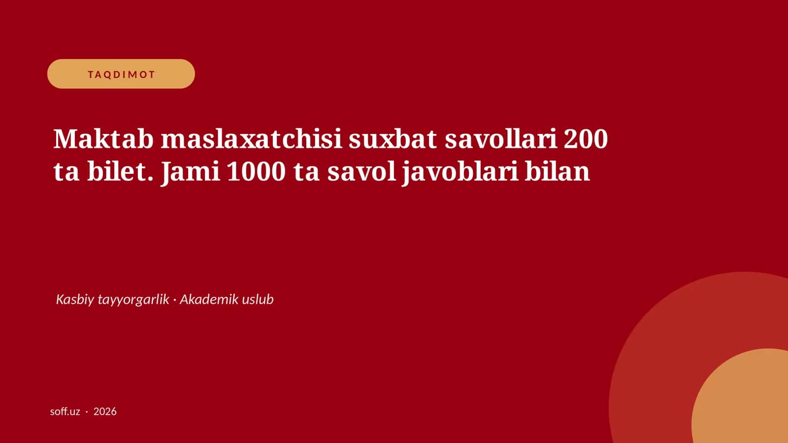Maktab maslaxatchisi suxbat savollari 200 ta bilet