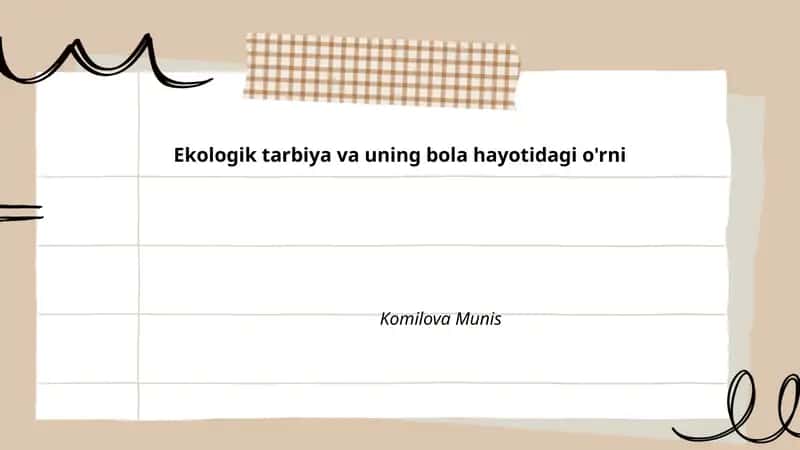 Ekologik tarbiya va uning bola hayotidagi o'rni