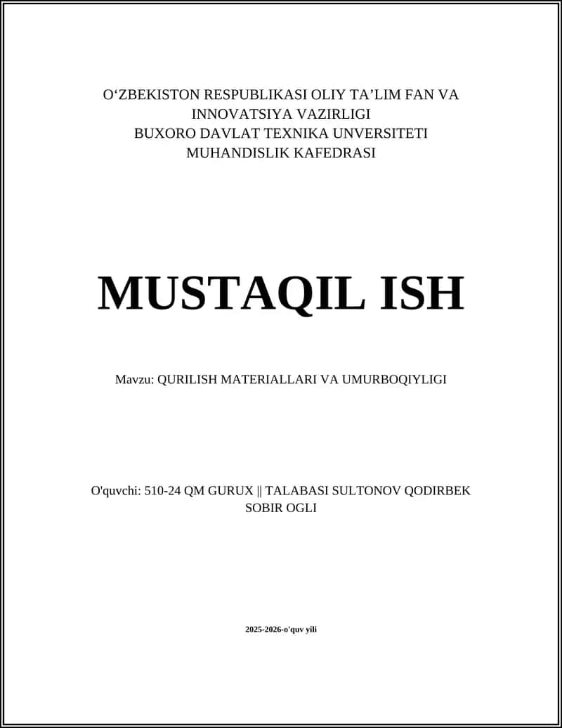 QURILISH MATERIALLARI VA UMURBOQIYLIGI