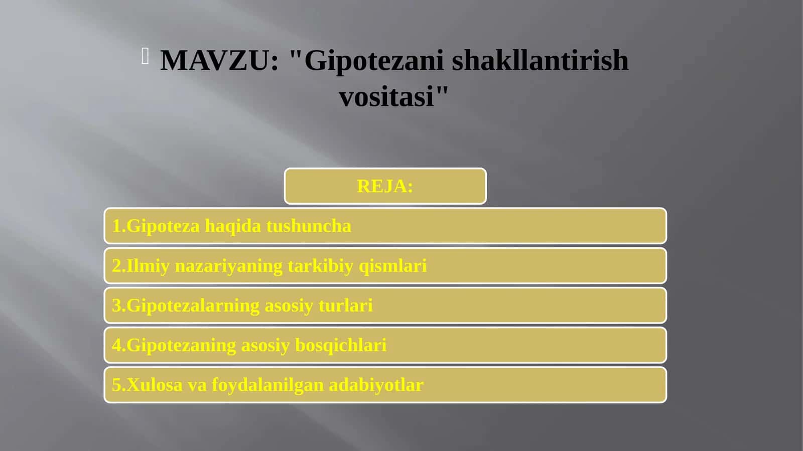 "Gipotezani shakllantirish vositasi"