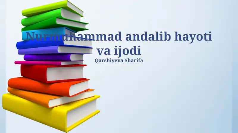 Nurmuhammad andalib hayoti va ijodi
