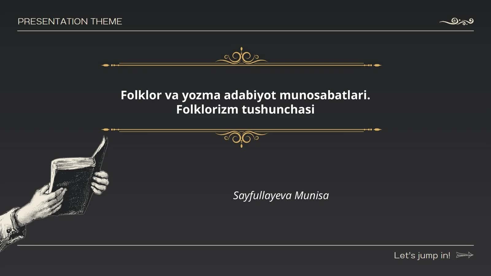 Folklor va yozma adabiyot munosabatlari. Folklorizm tushunchasi