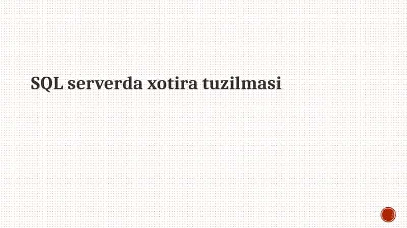 SQL serverga xotira