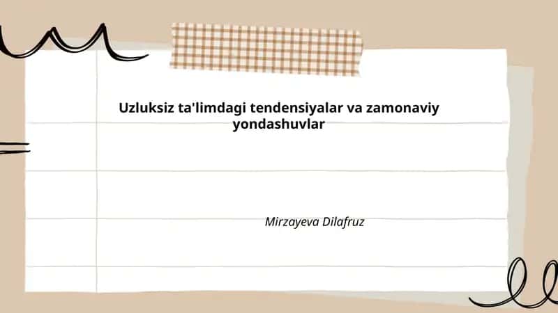 Uzluksiz ta'limdagi tendensiyalar va zamonaviy yondashuvlar