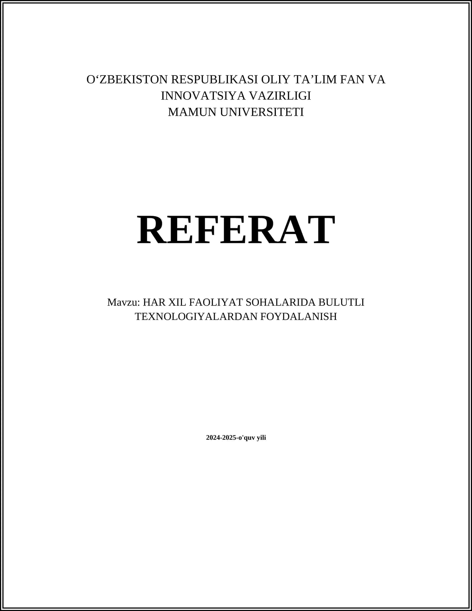 HAR XIL FAOLIYAT SOHALARIDA BULUTLI TEXNOLOGIYALARDAN FOYDALANISH