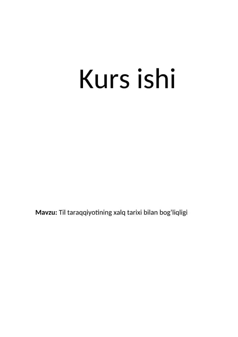 Til taraqqiyotining xalq tarixi bilan bog’liqligi