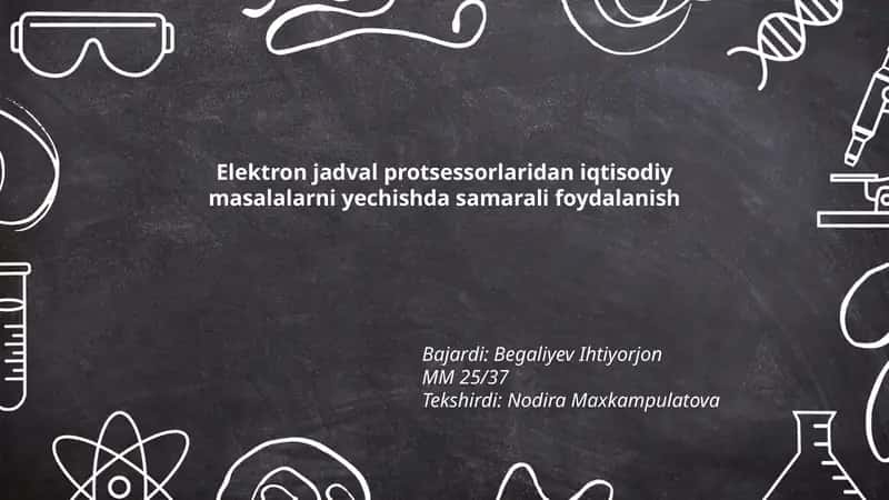 Elektron jadval protsessorlaridan iqtisodiy masalalarni yechishda samarali foydalanish