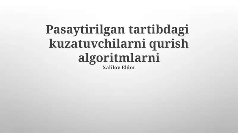 Pasaytirilgan tartibdagi kuzatuvchilarni qurish algoritmlarni
