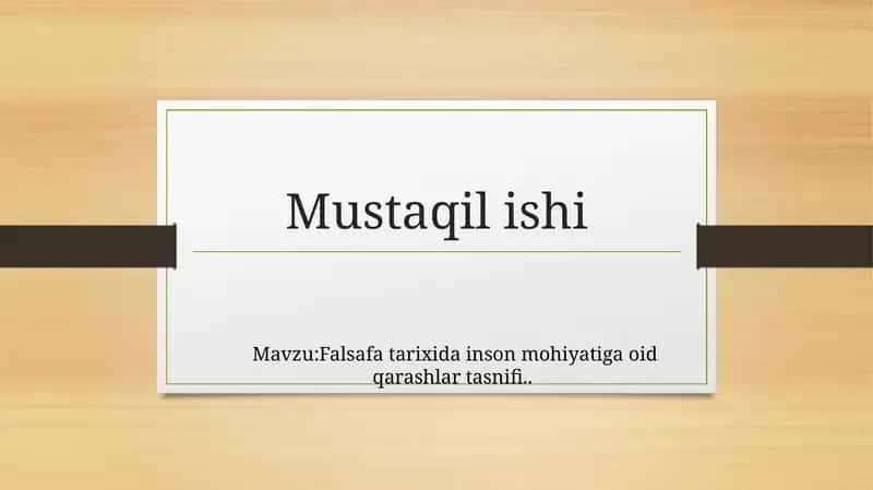 Falsafa tarixida inson mohiyatiga oid qarashlar tasnifi..